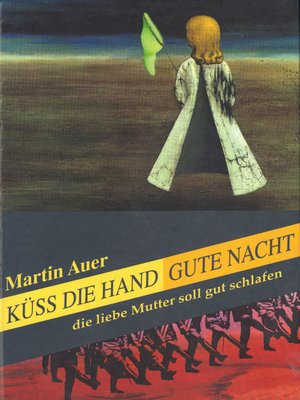 cover image of Küss die Hand, gute Nacht, die liebe Mutter soll gut schlafen